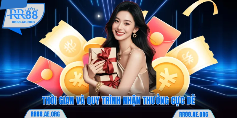 Thời gian và quy trình nhận thưởng RR88 cực dễ